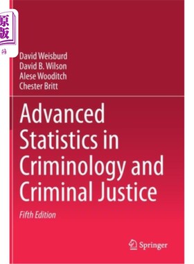 海外直订Advanced Statistics in Criminology and Criminal Justice 犯罪学和刑事司法高级统计