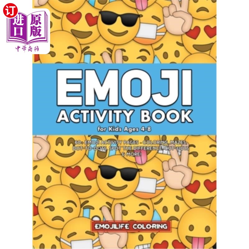 海外直订Emoji Activity Book for Kids Ages 4-8: 60+ Emoji Activity Pages - Coloring, Maze