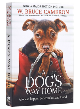 【中商原版】小狗归家之路（一只狗的使命作者新作）英文原版 A Dog's Way Home Bruce Cameron W布鲁斯卡梅伦新作 只想回到?