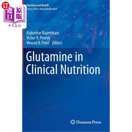 海外直订医药图书Glutamine in Clinical Nutrition 临床营养中的谷氨酰胺