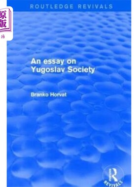 海外直订Essay on Yugoslav Society 南斯拉夫社会论文集