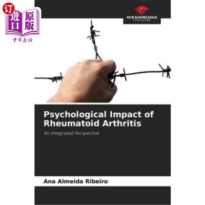 海外直订医药图书Psychological Impact of Rheumatoid Arthritis 类风湿关节炎的心理影响