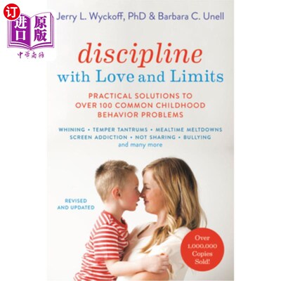 海外直订Discipline with Love and Limits: Practical Solutions to Over 100 Common Childhoo 爱与极限的纪律：100多个常