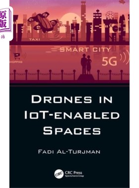 海外直订Drones in IoT-enabled Spaces 物联网空间中的无人机