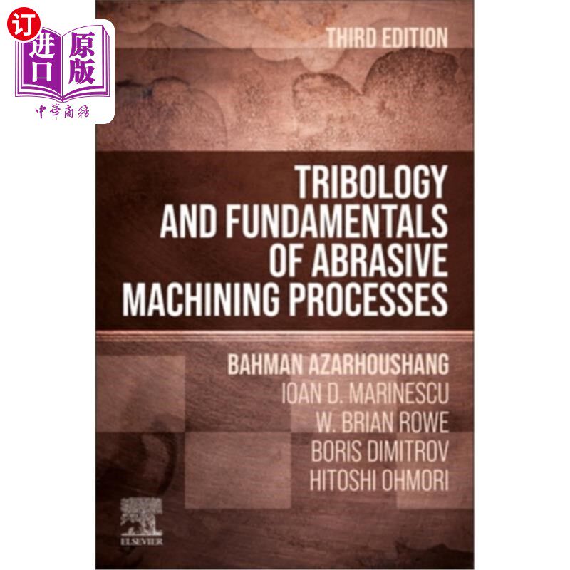 海外直订Tribology and Fundamentals of Abrasive Machining Processes 摩擦学与磨料加工工艺基础