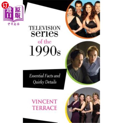 海外直订Television Series of the 1990s: Essential Facts and Quirky Details 20世纪90年代的电视连续剧