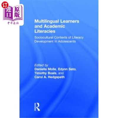 海外直订Multilingual Learners and Academic Literacies: Sociocultural Contexts of Literac 多语言学习者和学术文学：青