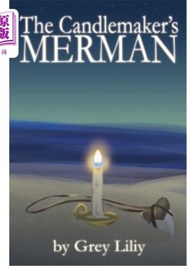 海外直订The Candlemaker's Merman 烛台制造者的人鱼