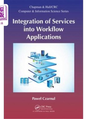 海外直订Integration of Services Into Workflow Applications 将服务集成到工作流应用程序中