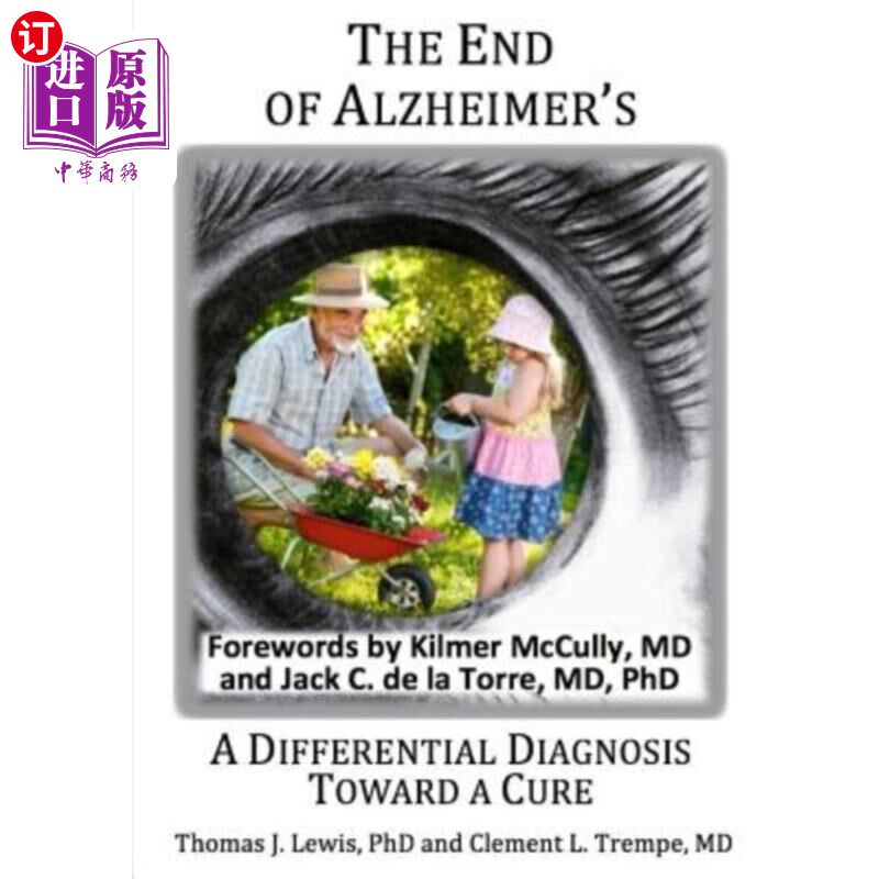海外直订医药图书The End of Alzheimer's?: A Differential Diagnosis Toward a Cure. 老年痴呆症的终结?:治疗的鉴别诊断。