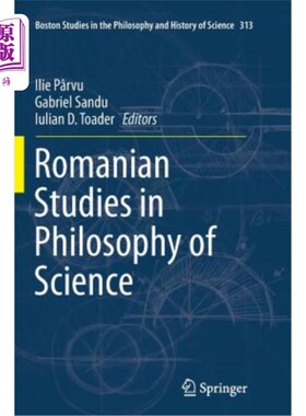 海外直订Romanian Studies in Philosophy of Science 罗马尼亚科学哲学研究