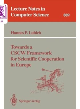 海外直订Towards a Cscw Framework for Scientific Cooperation in Europe 制定欧洲科学合作Cscw框架