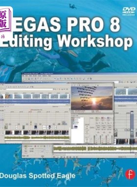 海外直订Vegas Pro 8 Editing Workshop 拉斯维加斯专业8编辑车间