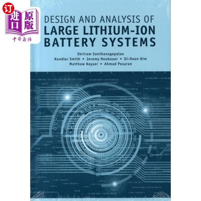海外直订Design and Analysis of Large Lithium-Ion Battery... 大型锂离子电池系统的设计与分析