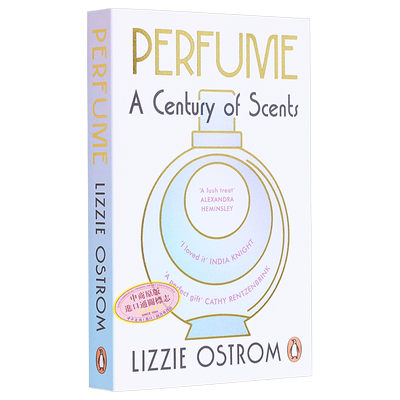 香水 一个世纪的香气 英文原版 Perfume A Century of Scents Lizzie Ostrom 香水种类 化妆品与护肤 【中商原版】
