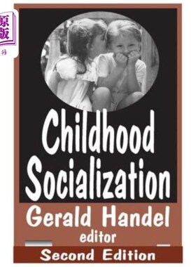 海外直订Childhood Socialization 儿童社会化
