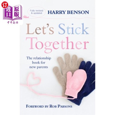 海外直订Let's Stick Together: The Relationship Book for New Parents 让我们团结在一起:给新父母的关系书