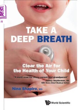 海外直订医药图书Take a Deep Breath: Clear the Air for the Health of Your Child 深呼吸：为孩子的健康净化空气