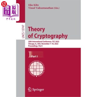 20th 第20届国际会议 学理论 Chicago Cryptography Conference International 密码 海外直订Theory Tcc 2022