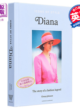 预售 时尚偶像  戴安娜 时尚偶像的故事 英国王妃 Icons of Style Diana fashion icon 英文原版 Glenys Johnson 服饰【中商原版】