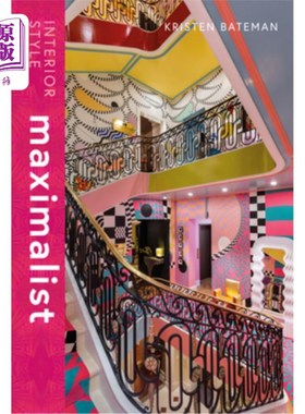 海外直订Interior Style: Maximalist Interior Style: Maximalist