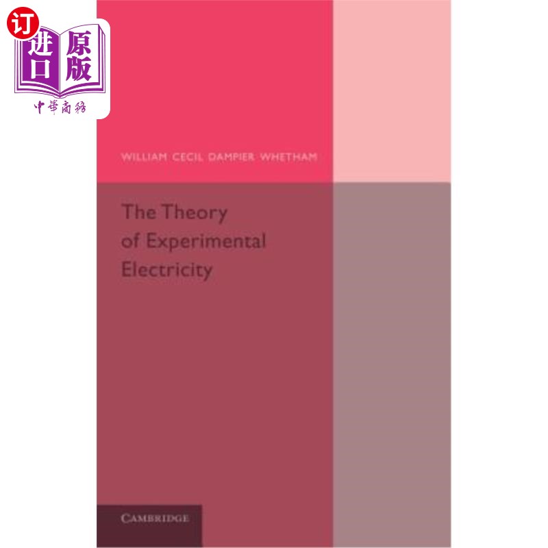海外直订The Theory of Experimental Electricity 实验电学理论