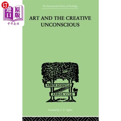 海外直订Art And The Creative Unconscious 艺术和创造性无意识