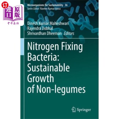 海外直订Nitrogen Fixing Bacteria: Sustainable Growth of ... 固氮细菌：非豆科植物的可持续生长