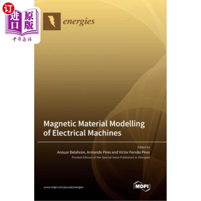 海外直订Magnetic Material Modelling of Electrical Machines 电机磁性材料建模“，