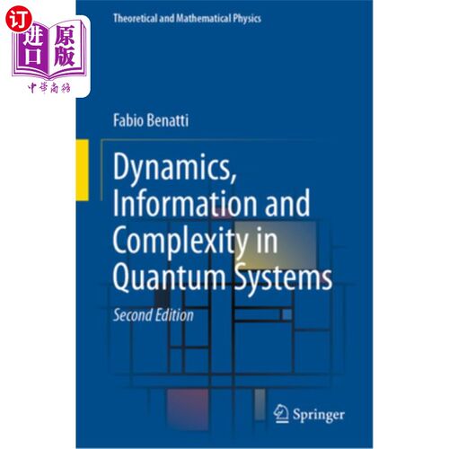 海外直订Dynamics, Information and Complexity in Quantum Systems 量子系统中的动力学、信息和复杂性