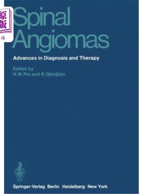 海外直订医药图书Spinal Angiomas: Advances in Diagnosis and Therapy 脊髓血管瘤：诊断和治疗进展