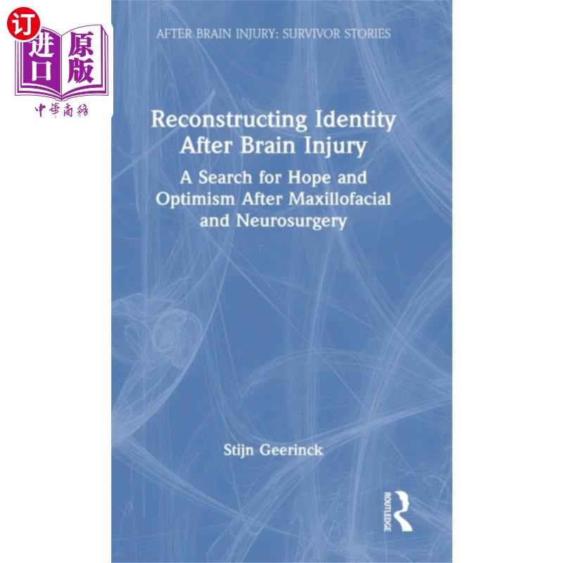 海外直订Reconstructing Identity After Brain Injury 脑损伤后的身份重建