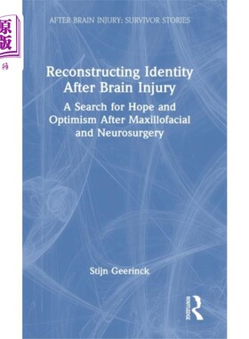 海外直订Reconstructing Identity After Brain Injury 脑损伤后的身份重建