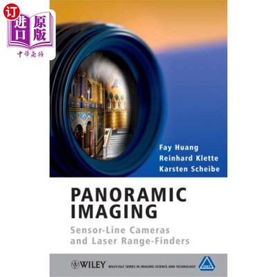 海外直订Panoramic Imaging - Sensor-Line Cameras and Lase... 全景成像