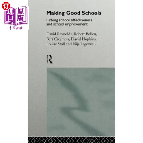 海外直订Making Good Schools: Linking School Effectiveness and Improvement 搞好学校：学校效益与提高的联系