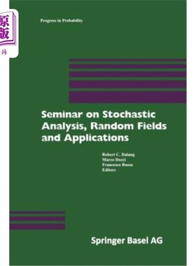 海外直订Seminar on Stochastic Analysis, Random Fields and Applications: Centro Stefano F 随机分析、随机场与应用研讨