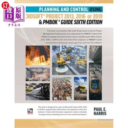 海外直订Planning and Control Using Microsoft Project 2013, 2016 or 2019 & PMBOK Guide Si 使用Microsoft Pro