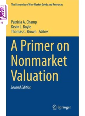 海外直订A Primer on Nonmarket Valuation 非市场估值入门
