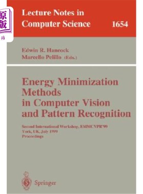 海外直订Energy Minimization Methods in Computer Vision and Pattern Recognition: Second I 计算机视觉和模式识别中的能