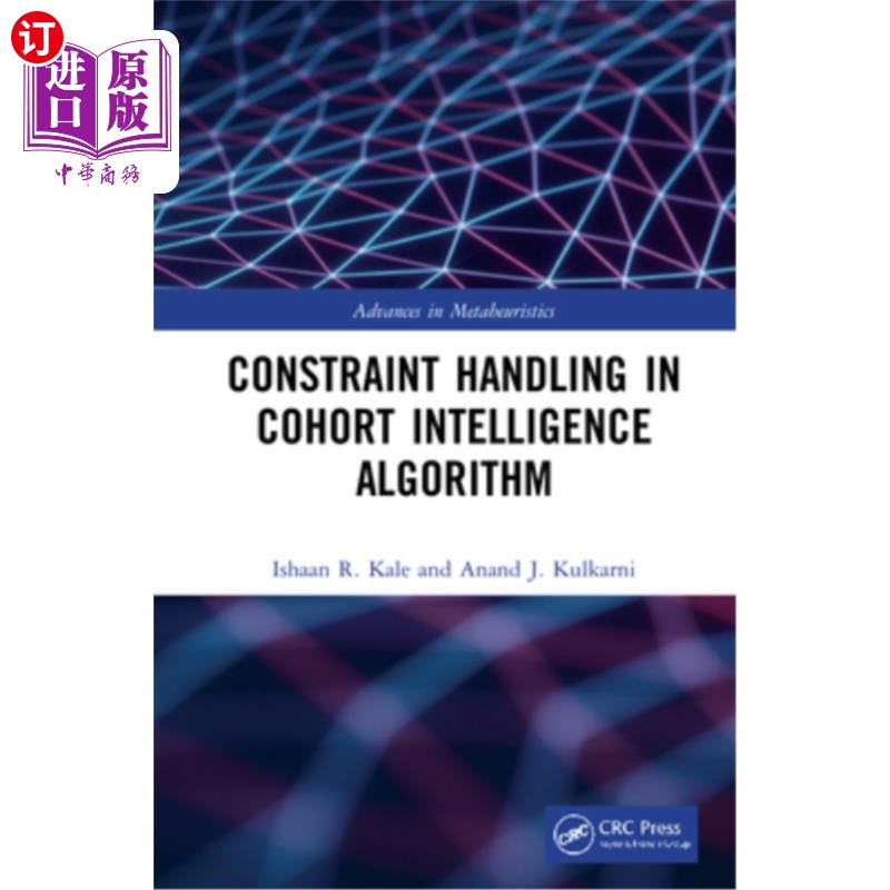 海外直订Constraint Handling in Cohort Intelligence Algorithm 队列智能算法中的约束处理