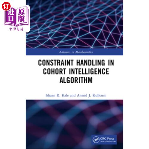 海外直订Constraint Handling in Cohort Intelligence Algorithm 队列智能算法中的约束处理