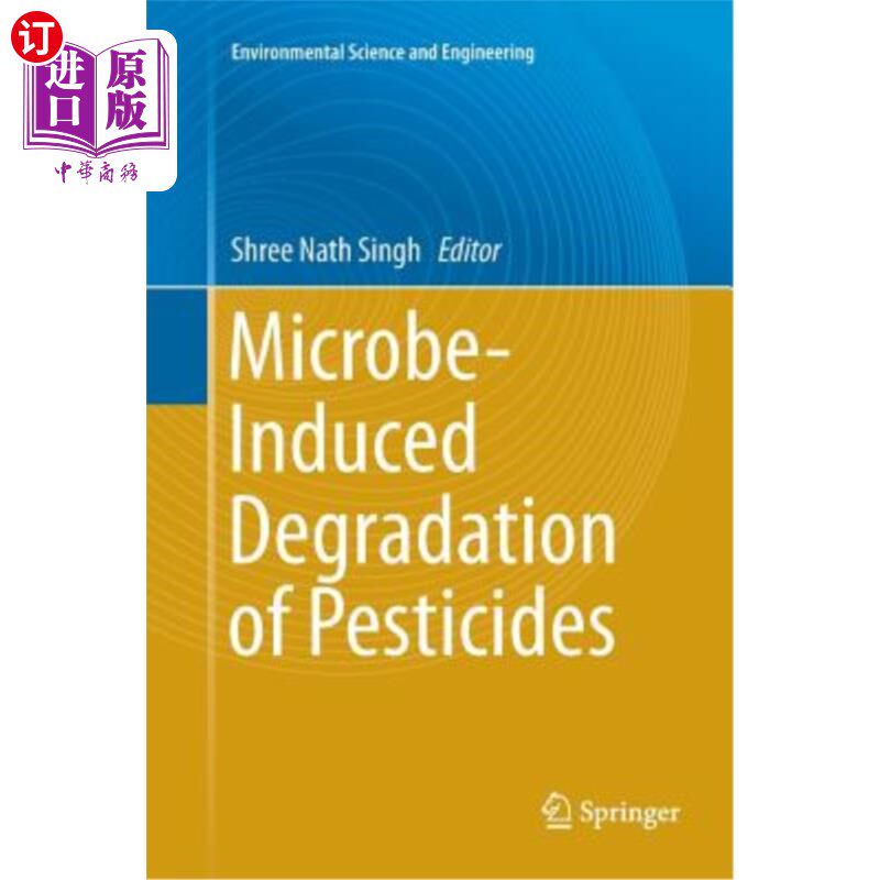 海外直订Microbe-Induced Degradation of Pesticides 微生物对农药的降解