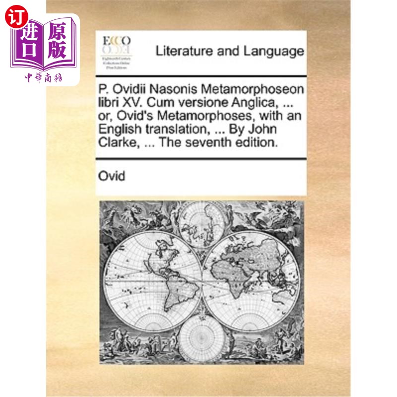 海外直订拉丁语 P. Ovidii Nasonis Metamorphoseon Libri XV. Cum Versione Anglica, ... Or, Ovid's  天蝎座:天蝎座。英国