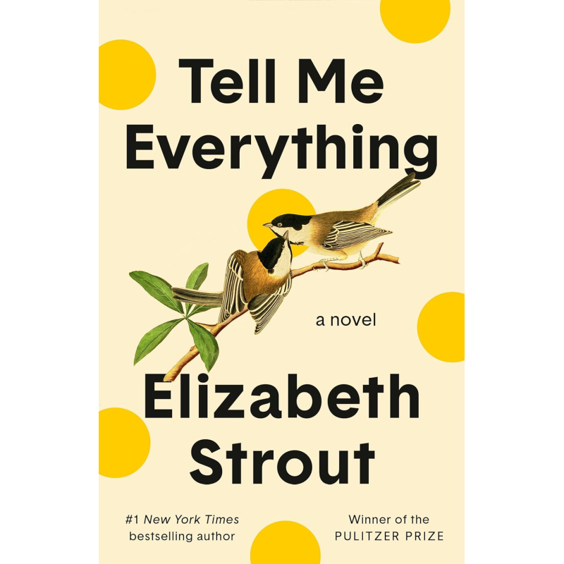 告诉我所有的事情 Tell Me Everything 英文原版 Elizabeth Strout 世界现当代文学 经典文学【中商原版】