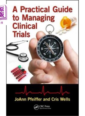 海外直订医药图书A Practical Guide to Managing Clinical Trials 管理临床试验的实用指南