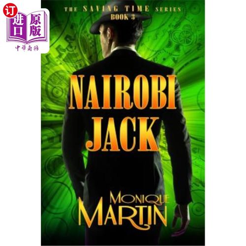 海外直订Nairobi Jack (Saving Time, Book 3) 内罗毕杰克（节省时间，第三册）