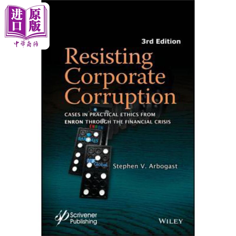 现货 抵制企业腐败 从安然事件到金融危机的实践伦理案例 第三版 Resi