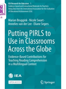 海外直订Putting PIRLS to Use in Classrooms Across the Globe: Evidence-Based Contribution 将PIRLS应用于全球的课堂: