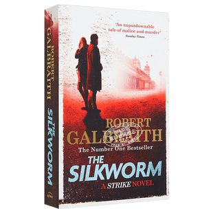 预售 神探斯特莱克2 蚕 JK罗琳化名 侦探推理小说 英文原版 The Silkworm A Cormoran Strike Novel 2 Robert Galbraith