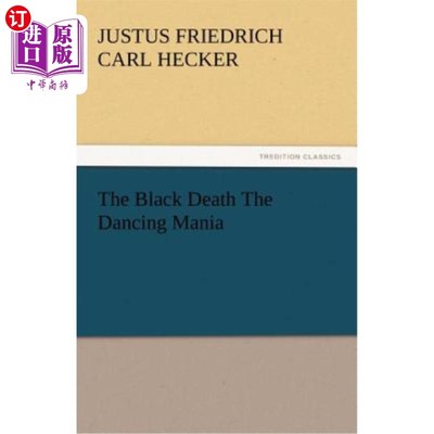 海外直订医药图书The Black Death the Dancing Mania 黑死病和舞蹈狂热